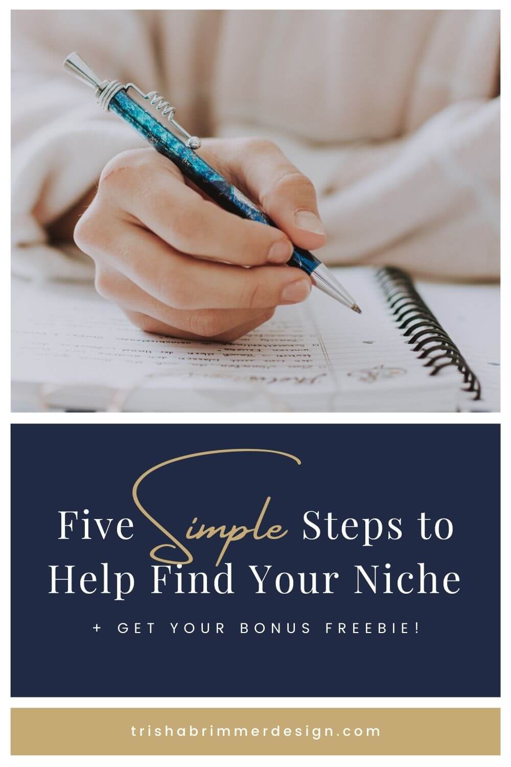 Five Simple Steps to Help Find Your Niche