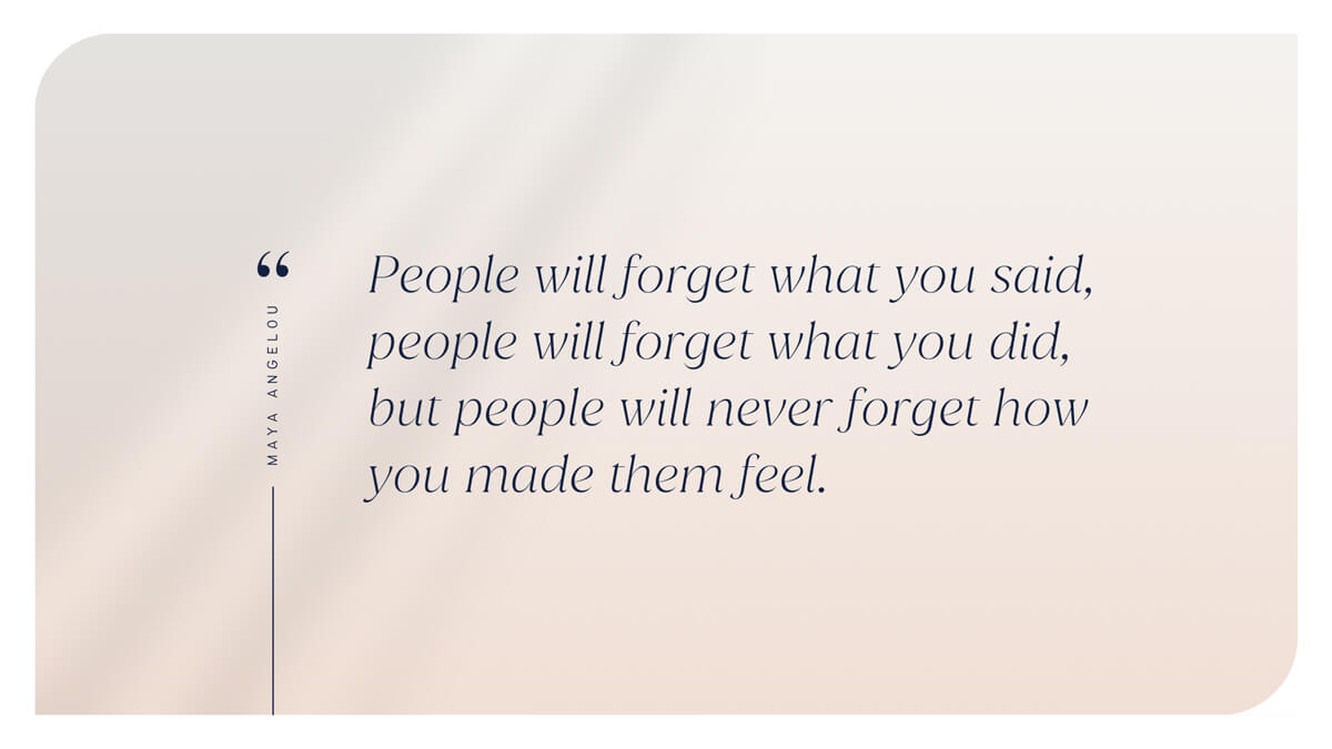 Brand Storytelling -Quote by Maya Angelou